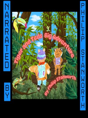 cover image of Tiger and Teds Big Adventure